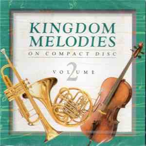Unknown Artist - Kingdom Melodies Volume 2 album flac