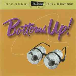 Various - Bottoms Up! album flac