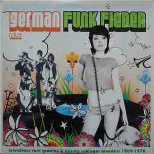 Various - German Funk Fieber Vol. 2 - Infectious Rare Grooves & Krauty Schlager Wonders 1969-1978 album flac