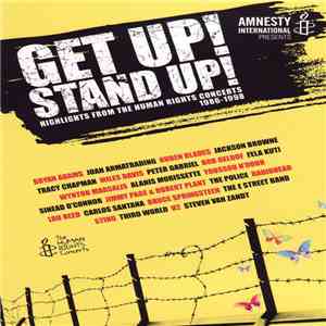 Various - Get Up ! Stand Up ! Hightlights From The Human Rights Concerts 1986-1998 album flac