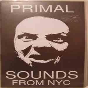 Various - Primal Sounds From NYC album flac
