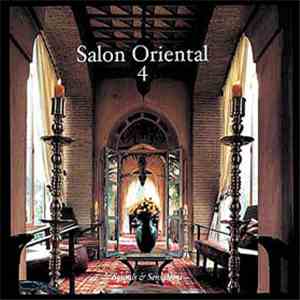 Various - Salon Oriental 4- Sounds & Sensations album flac