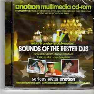 Various - Serious And Notion Proudly Present...Sounds Of The Dusted DJs album flac
