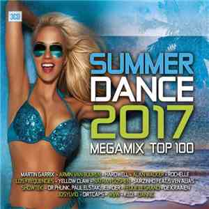 Various - Summerdance 2017 Megamix Top 100 album flac