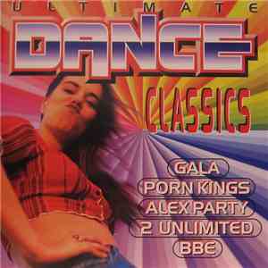 Various - Ultimate Dance Classics album flac