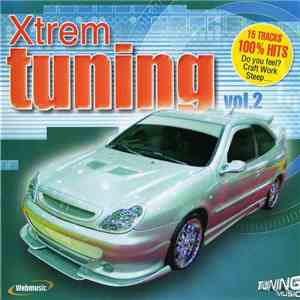 Various - Xtrem Tuning Vol.2 album flac