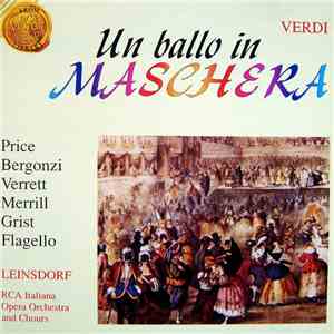 Verdi / Price, Carlo, Verrett, Merrill, Grist, Flagello, Leinsdorf, RCA Italiana Opera Orchestra And Chours - Un Ballo In Maschera album flac