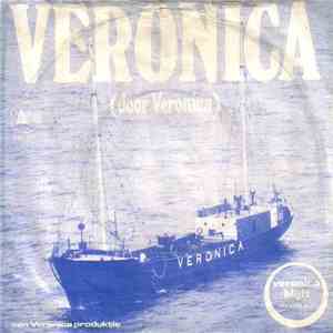 Veronica - Veronica (Door Veronica) / Veronica Blijft (Als U Dat Wilt) album flac