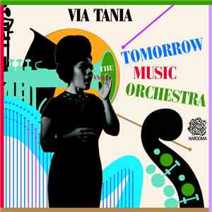 Via Tania - And The Tomorrow Music Orchestra album flac